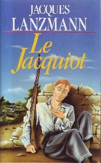 Livrenpoche : Le jacquiot - Jacques Lanzmann - Livre