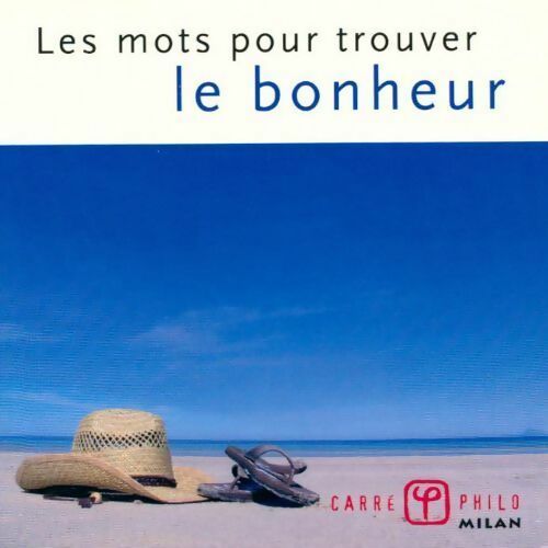 Livrenpoche : Les mots pour trouver le bonheur - Collectif - Livre