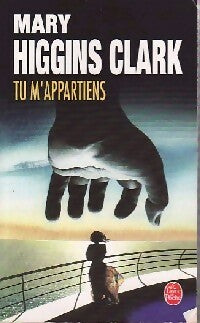 Livrenpoche : Tu m'appartiens - Mary Higgins Clark - Livre