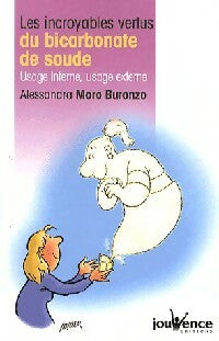 Livrenpoche : Les incroyables vertus du bicarbonate de soude - Alessandra Moro Buronzo - Livre