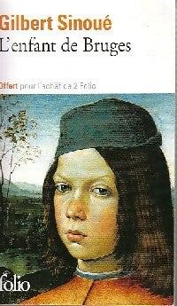 Livrenpoche : L'enfant de Bruges - Gilbert Sinoué - Livre
