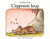 Livrenpoche : L'apprenti loup - Claude Boujon - Livre