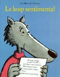 Livrenpoche : Le loup sentimental - Geoffroy De Pennart - Livre