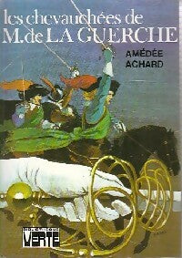 Livrenpoche : Les chevauchées de Mr de la Guerche - Amédée Achard - Livre