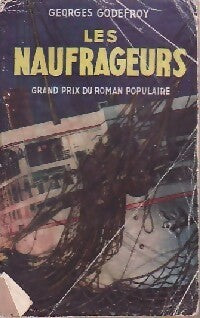 Livrenpoche : Les naufrageurs - Georges Godefroy - Livre