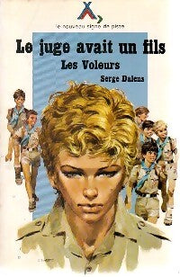 Livrenpoche : Les voleurs Tome II : Le juge avait un fils - Serge Dalens - Livre