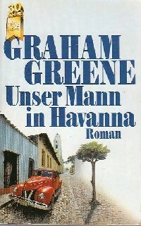 Unser mann in Havanna - Graham Greene -  Heyne Buch - Livre