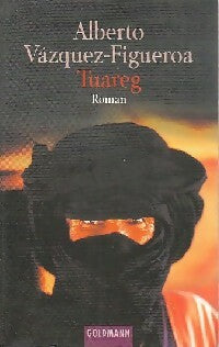 Livrenpoche : Tuareg - Alberto Vazquez-Figueroa - Livre