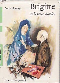 Livrenpoche : Brigitte et la route solitaire - Berthe Bernage - Livre