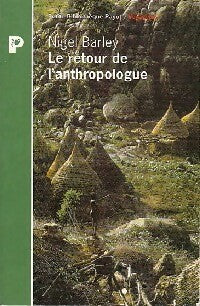 Livrenpoche : Le retour de l'anthropologue - Nigel Barley - Livre