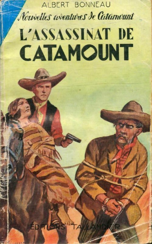 Livrenpoche : L'assassinat de Catamount - Albert Bonneau - Livre