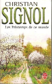 Livrenpoche : Les printemps de ce monde - Christian Signol - Livre