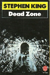 Dead zone - Stephen King -  Le Livre de Poche - Livre