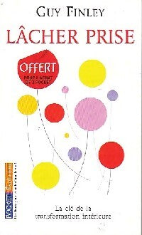 Livrenpoche : Lâcher prise - Guy Finley - Livre