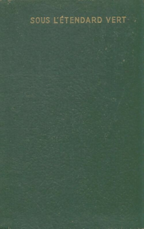 Livrenpoche : Sous l'étendard vert - Joseph Peyré - Livre