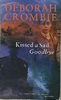 Kissed a sad goodbye - Deborah Crombie -  Pan Books - Livre