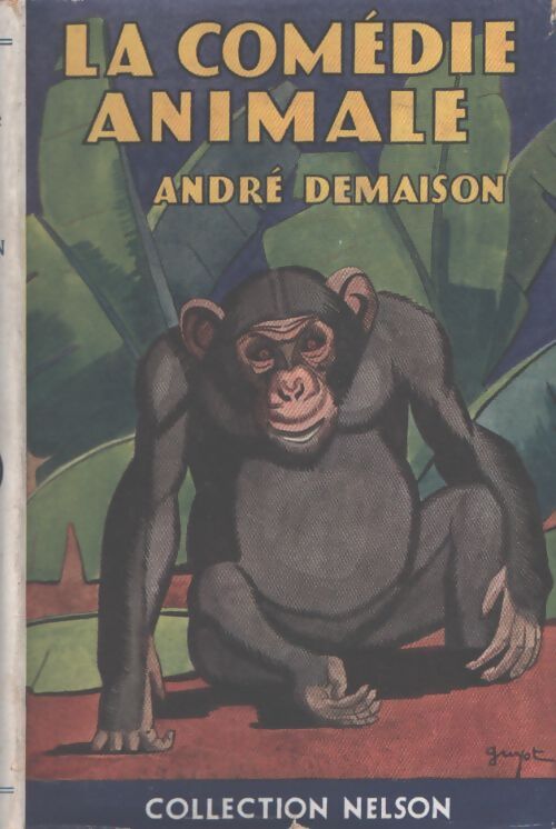 La comédie animale - André Demaison - Livre