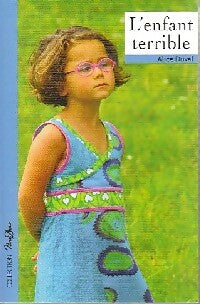 Livrenpoche : L'enfant terrible - Alice Duval - Livre