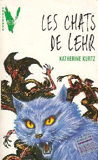 Livrenpoche : Les chats de Lehr - Katherine Kurtz - Livre
