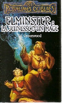 Livrenpoche : Elminster Tome I : La jeunesse d'un mage - Ed Greenwood - Livre