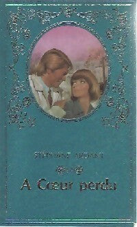 Livrenpoche : A coeur perdu - Stéphane Ardant - Livre