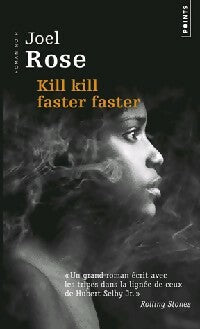 Livrenpoche : Kill kill faster faster - Joel Rose - Livre
