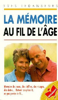 Livrenpoche : La mémoire au fil de l'âge - Yves Ledanseurs - Livre