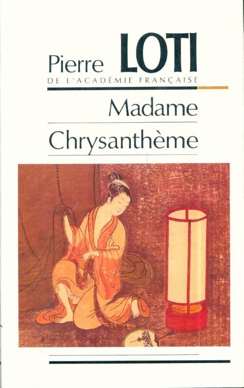 Livrenpoche : Madame Chrysanthème - Pierre Loti - Livre