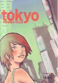 Livrenpoche : Tokyo rendez-vous - Collectif - Livre