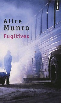 Livrenpoche : Fugitives - Alice Munro - Livre