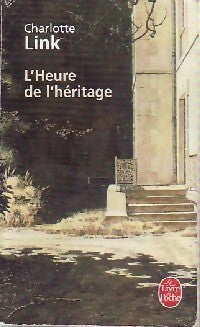Livrenpoche : Le temps des orages Tome III : L'heure de l'héritage - Charlotte Link - Livre