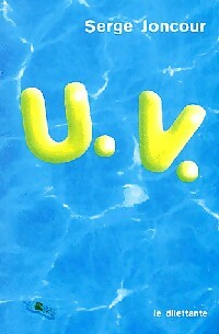 Livrenpoche : U.V. - Serge Joncour - Livre
