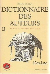 Livrenpoche : Dictionnaire des auteurs de tous les temps et de tous les pays Tome II : Des-Lac - Collectif - Livre