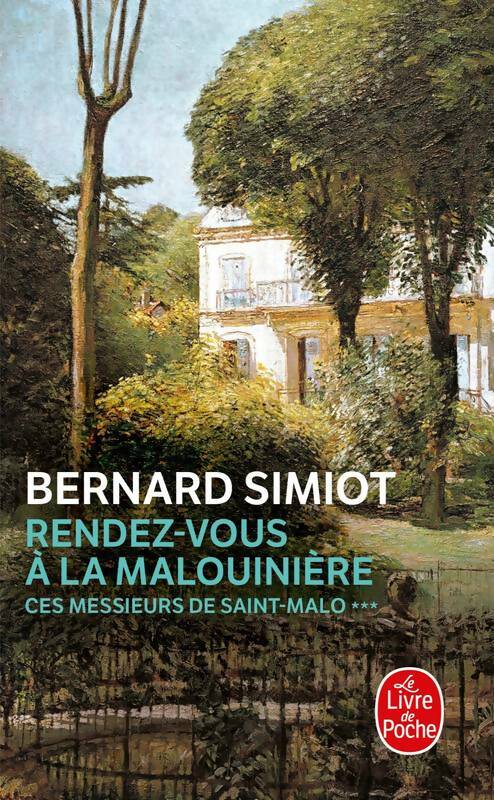 Livrenpoche : Rendez-vous à la Malouinière - Bernard Simiot - Livre