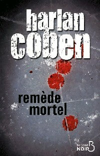 Livrenpoche : Remède mortel - Harlan Coben - Livre