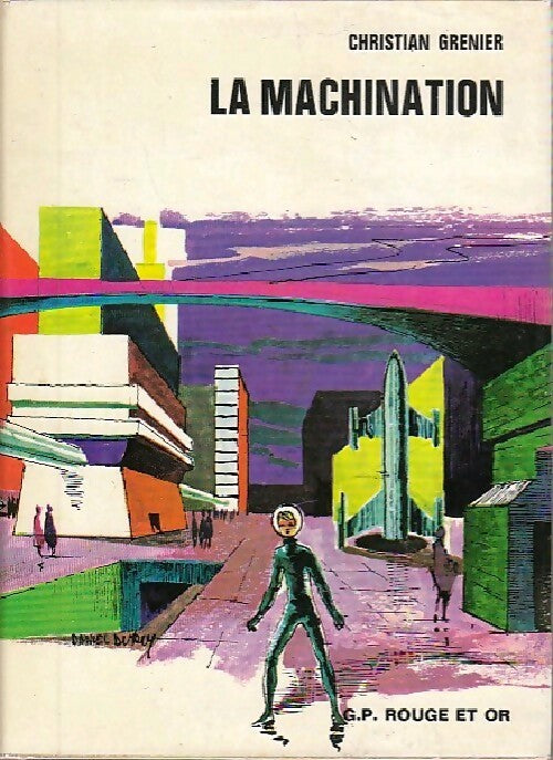 Livrenpoche : La machination - Christophe Durual - Livre