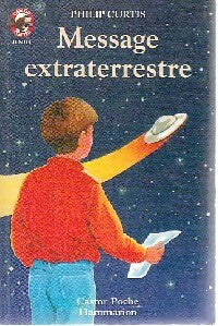 Livrenpoche : Message extraterrestre - Philip Curtis - Livre