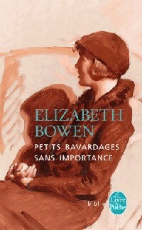 Livrenpoche : Petits bavardages sans importance - Elizabeth Bowden - Livre