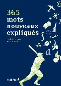 Livrenpoche : 365 Mots nouveaux expliqués - Yves Stalloni, Paul Desalmand - Livre