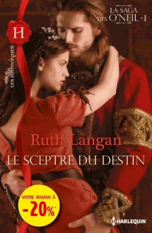 Livrenpoche : La saga des O'Neil Tome I : Le sceptre du destin - Ruth Ryan Langan - Livre