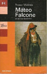 Livrenpoche : Mateo Falcone et autres nouvelles - Prosper Mérimée - Livre