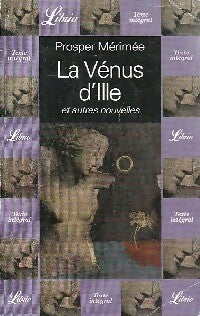 Livrenpoche : La Vénus d'Ille et autres nouvelles - Prosper Mérimée - Livre