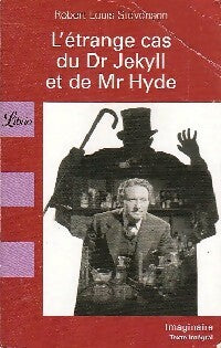 Livrenpoche : Le Dr Jekyll et Mr Hyde - Robert Louis Stevenson - Livre