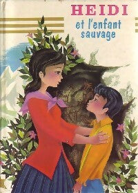 Livrenpoche : Heïdi et l'enfant sauvage - Nelly Kristink - Livre
