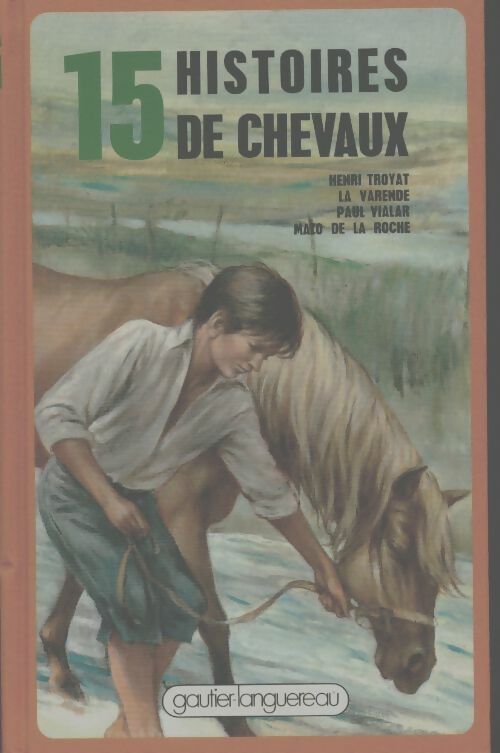 Livrenpoche : 15 Histoires de chevaux - Collectif - Livre