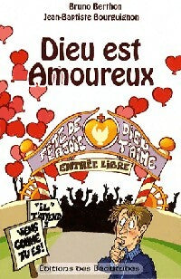 Livrenpoche : Dieu est amoureux - Bruno Berthon, Jean-Baptiste Bourguignon - Livre