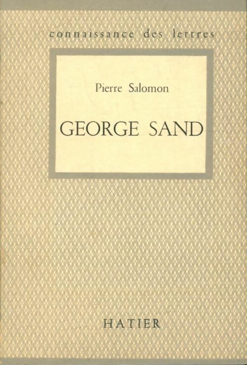 Livrenpoche : George Sand - Pierre Salomon - Livre
