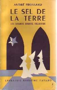 Livrenpoche : Le sel de la terre - André Frossard - Livre