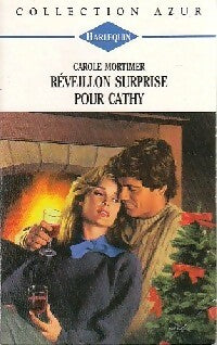 Livrenpoche : Réveillon surprise pour Cathy - Carole Mortimer - Livre