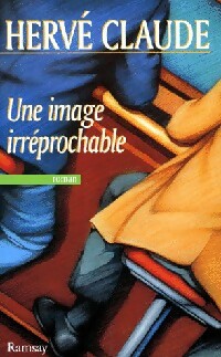 Livrenpoche : Une image irréprochable - Hervé Claude - Livre
